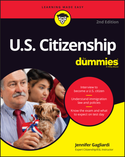 Скачать книгу U.S. Citizenship For Dummies