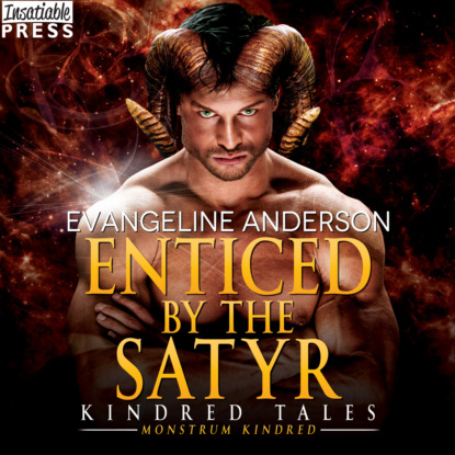 Скачать книгу Enticed by the Satyr - A Novel of the Monstrum Kindred - Kindred Tales, Book 38 (Unabridged)