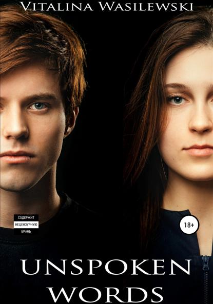 Скачать книгу Unspoken words