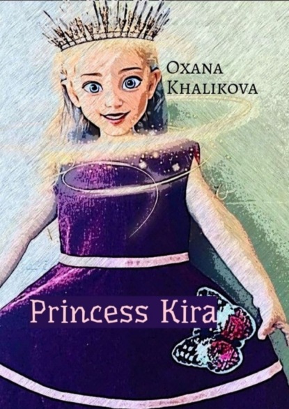 Скачать книгу Princess Kira