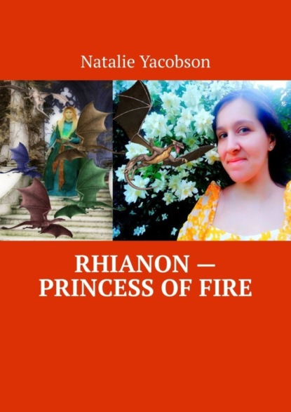 Скачать книгу Rhianon – Princess of Fire