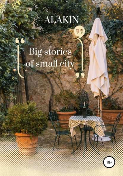 Скачать книгу Big stories of small city