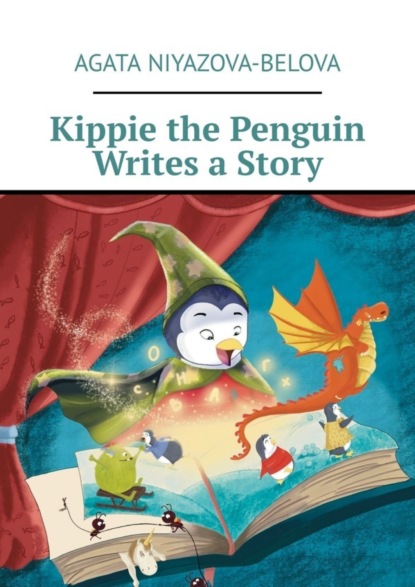 Kippie the Penguin Writes a Story