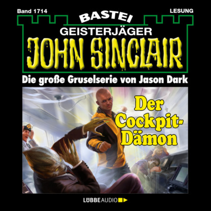 Скачать книгу Der Cockpit-Dämon - John Sinclair, Band 1714 (Ungekürzt)
