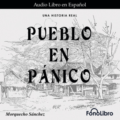 Скачать книгу Pueblo en Pánico (abreviado)