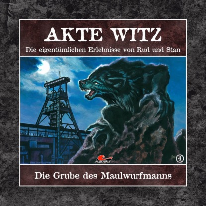 Скачать книгу Akte Witz, Folge 4: Die Grube des Maulwurfmanns