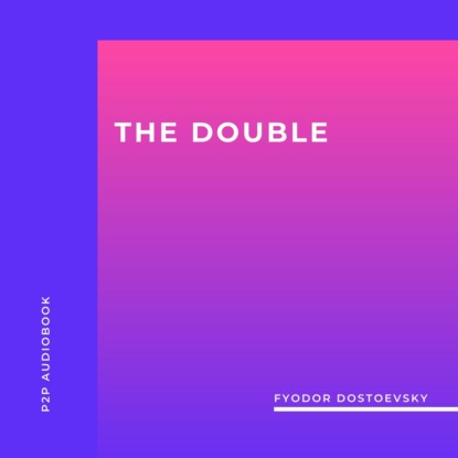 Скачать книгу The Double (Unabridged)