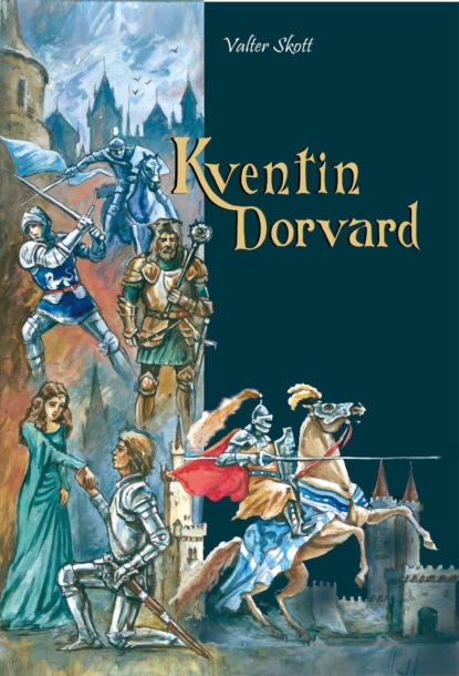 Скачать книгу Kventin Dorvard