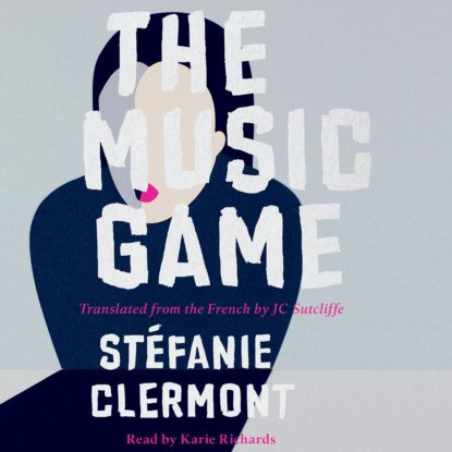 Скачать книгу The Music Game (Unabridged)