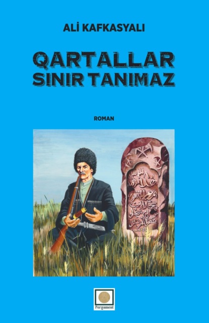 Скачать книгу Qartallar sınır tanımaz