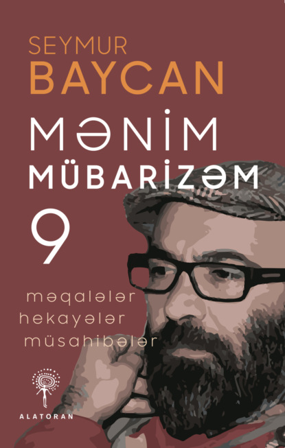 Mənim mübarizəm – 9