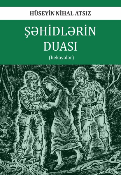 Скачать книгу Şəhidlərin duası