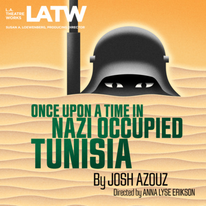 Скачать книгу Once Upon a Time in Nazi Occupied Tunisia