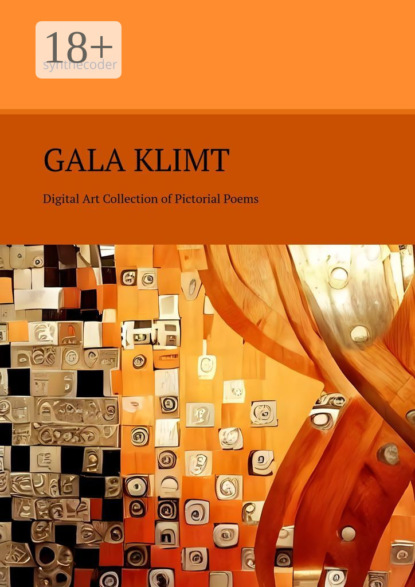 Скачать книгу Gala Klimt. Digital Art Collection of Pictorial Poems