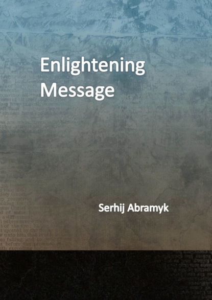 Скачать книгу Enlightening message