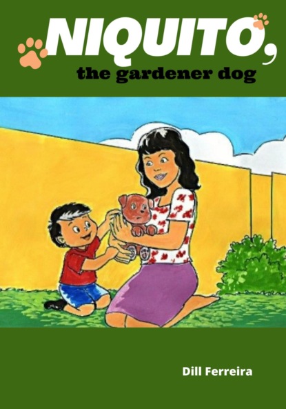 Скачать книгу Niquito, the gardener dog