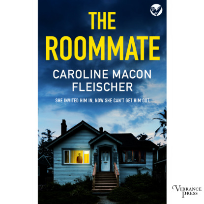 Скачать книгу The Roommate - A dark and twisty psychological thriller with an ending you won't forget (Unabridged)