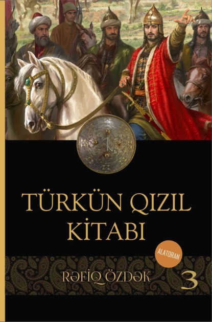 Türkün qızıl kitabı 3-cü kitab