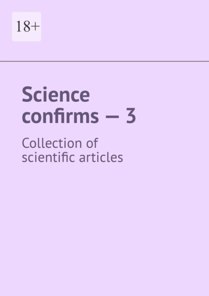 Скачать книгу Science confirms – 3. Collection of scientific articles