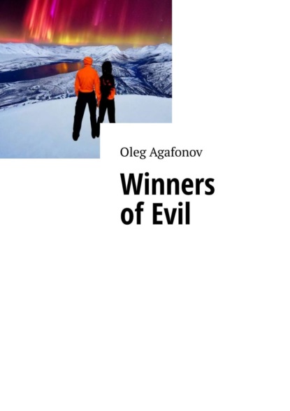 Скачать книгу Winners of Evil