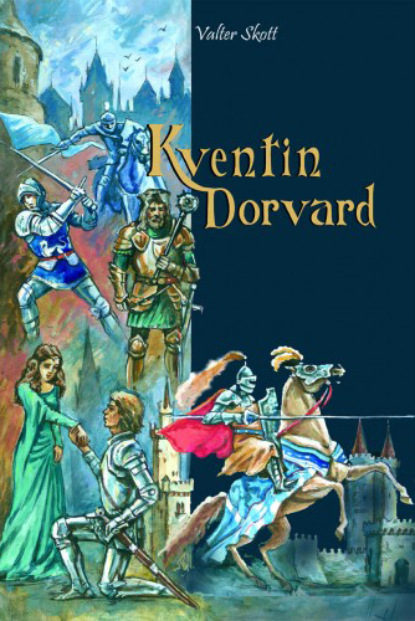Скачать книгу Kventin Dorvard