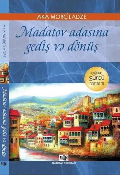 Скачать книгу Madatov adasına gediş və dönüş
