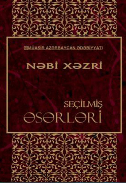 Скачать книгу Seçilmiş əsərlər - Nəbi Xəzri