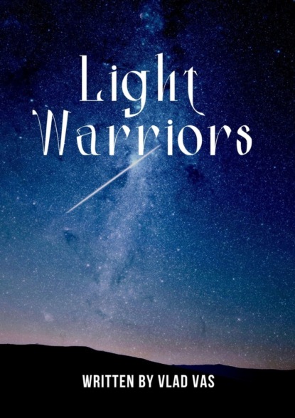 Скачать книгу Light Warriors