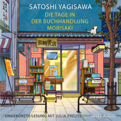 Скачать книгу Die Tage in der Buchhandlung Morisaki (Ungekürzt)
