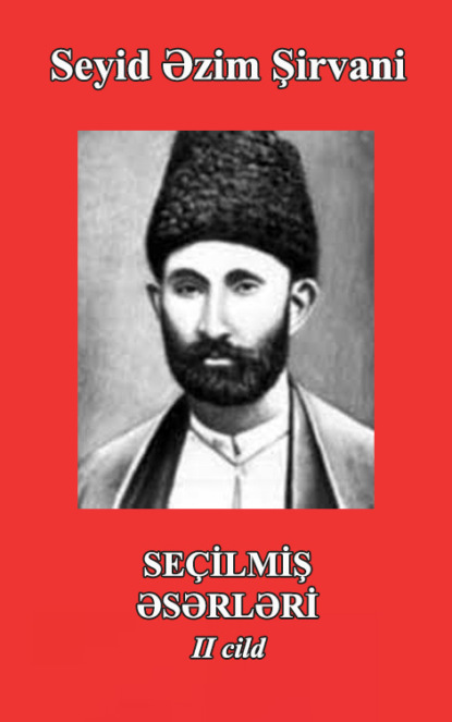 Скачать книгу Seçilmiş əsərləri II cild