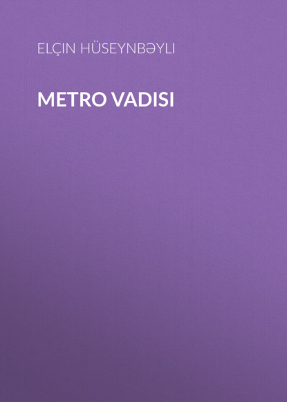 Скачать книгу Metro vadisi