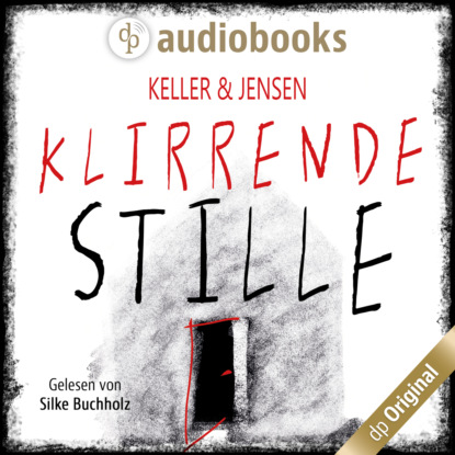 Скачать книгу Klirrende Stille (Ungekürzt)