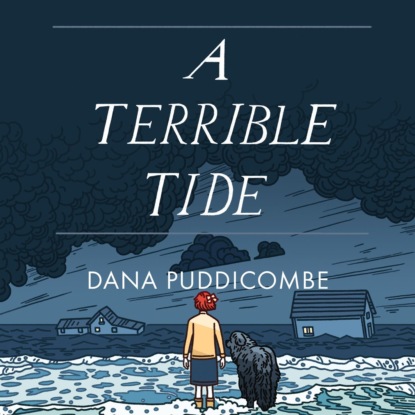 Скачать книгу A Terrible Tide (Unabridged)