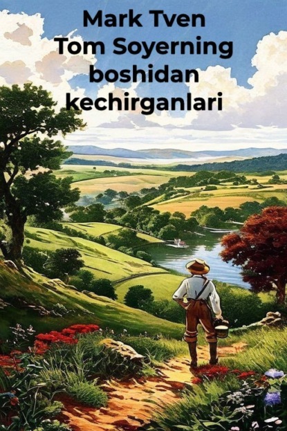Скачать книгу Tom Soyerning boshidan kechirganlari