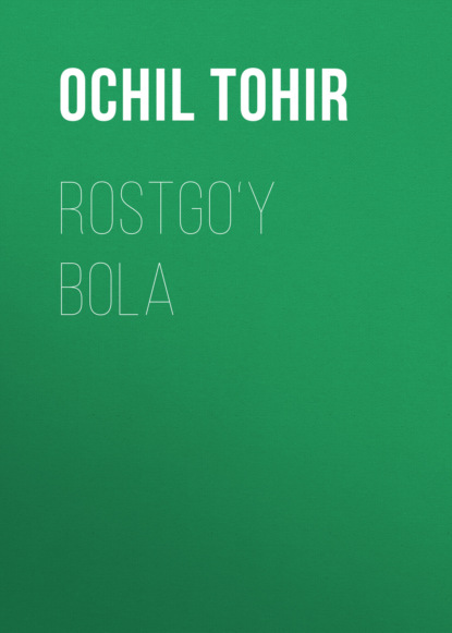 Скачать книгу Rostgo‘y bola