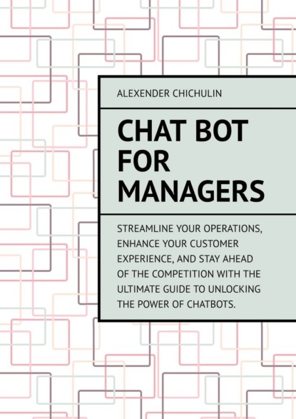 Скачать книгу Chat bot for managers