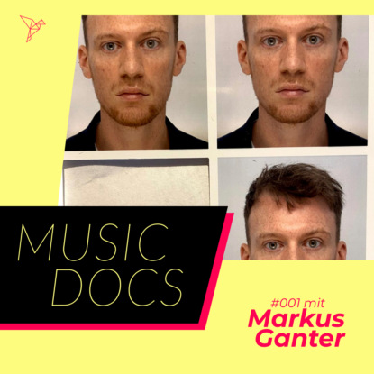Скачать книгу Music Docs, Folge 1: Markus Ganter