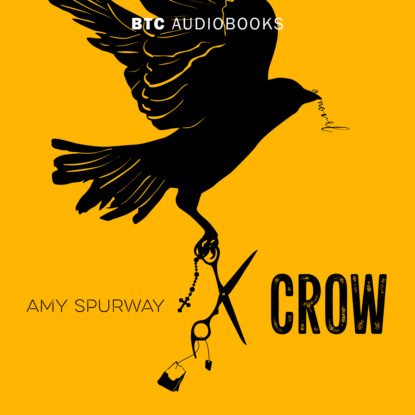 Скачать книгу Crow (Unabridged)