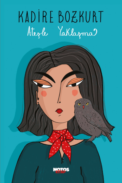 Скачать книгу Ateşle Yaklaşma