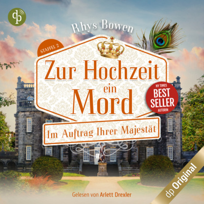 Скачать книгу Zur Hochzeit ein Mord - Im Auftrag Ihrer Majestät-Reihe, Band 12 (Ungekürzt)