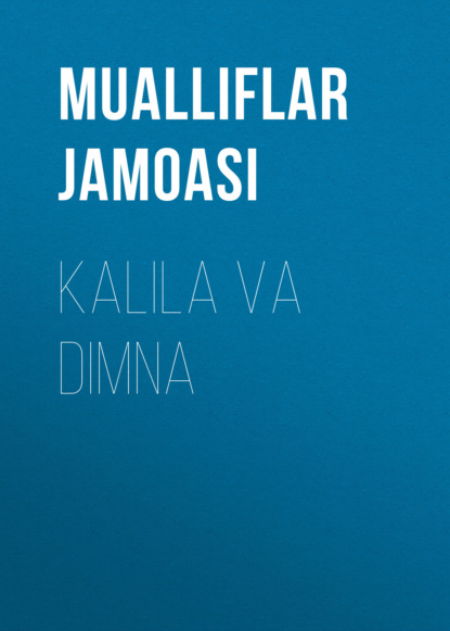 Скачать книгу Kalila va Dimna
