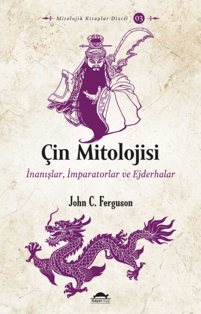 Скачать книгу Çin mitolojisi
