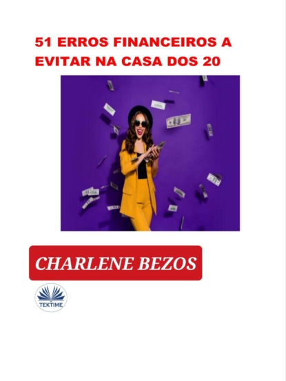 Скачать книгу 51 Erros Financeiros A Evitar Na Casa Dos 20