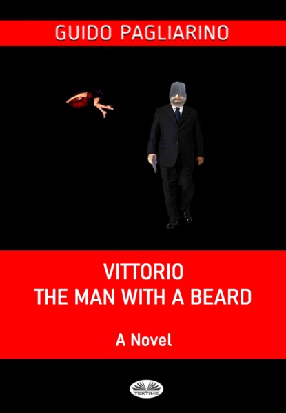 Скачать книгу Vittorio, The Man With A Beard