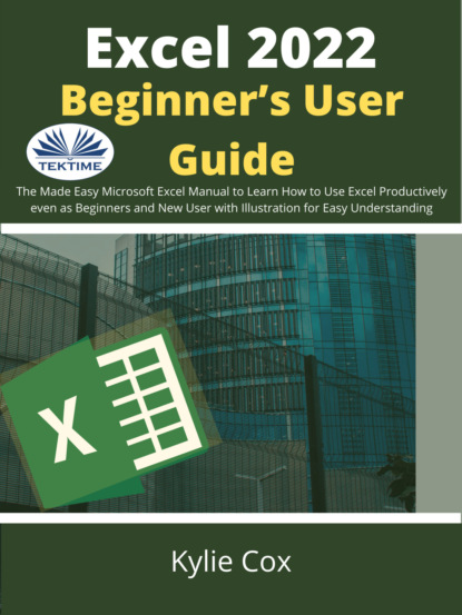 Скачать книгу Excel 2022 Beginner’s User Guide