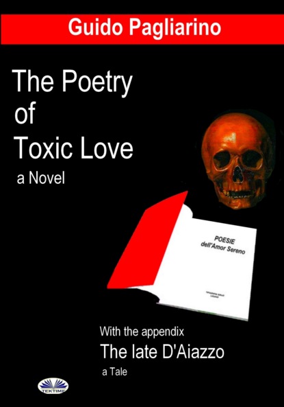 Скачать книгу The Poetry Of Toxic Love