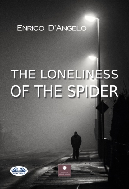 Скачать книгу THE LONELINESS OF THE SPIDER