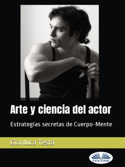Скачать книгу Arte Y Ciencia Del Actor