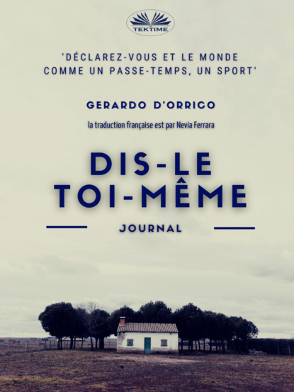 Скачать книгу Dis-Le Toi-Même