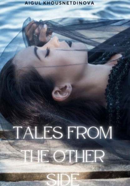 Скачать книгу Tales from the Other Side
